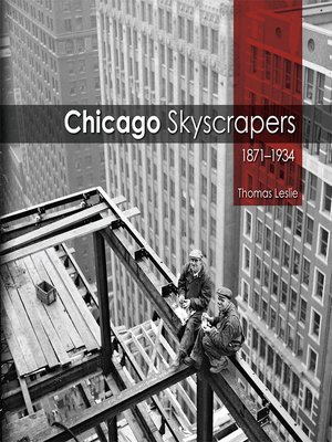 cover image of Chicago Skyscrapers, 1871-1934